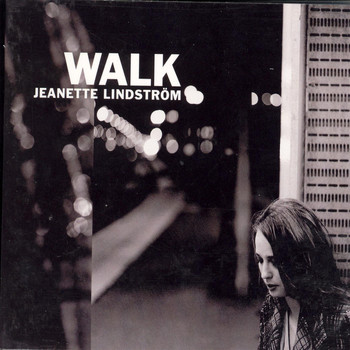 Jeanette Lindström - Walk