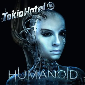 Tokio Hotel - Humanoid (Deluxe German Version)