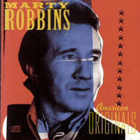Marty Robbins - American Originals