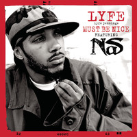 Lyfe Jennings - Must Be Nice (Remix feat. Nas)