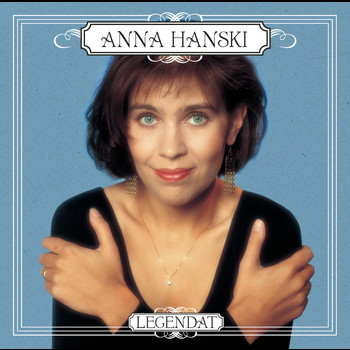Anna Hanski - Legendat