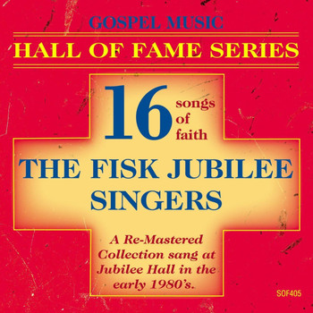 The Fisk Jubilee Singers - Gospel Music Hall of Fame Series - The Fisk Jubilee Singers