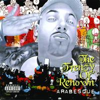 Arabesque - The Frenzy Of Renown