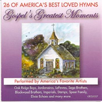 Various Artists - Gospel's Greatest Moments - 26 Of America's Best Love Hymns