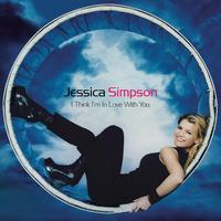 Jessica Simpson - I Think I'm In Love With You - EP