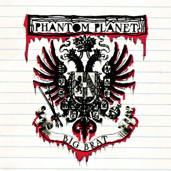 Phantom Planet - Big Brat