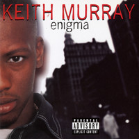 Keith Murray - Enigma (Explicit)