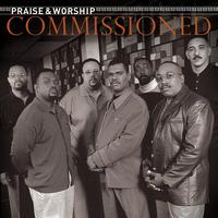 Commissioned - Praise & Worship