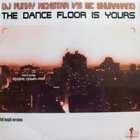Dj Funky Rickstarr, mc shurakano - The Dance Floor Is Yours