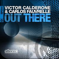 Victor Calderone, Carlos Fauvrelle - Out There