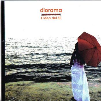 Diorama - L'idea Del Se