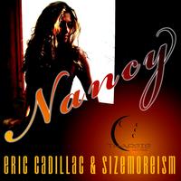 Eric Cadillac, Sizemoreism - Nancy