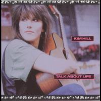 Kim Hill - Talk About Life
