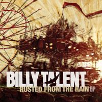 Billy Talent - Rusted From the Rain
