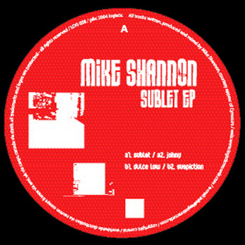 Mike Shannon - Sublet Ep