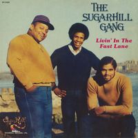 The Sugarhill Gang - Livin' In The Fast Lane