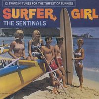 The Sentinals - Surfer Girl