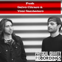Salvo Citraro, Toni Sambataro - Push