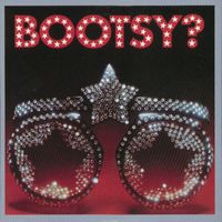 Bootsy Collins - Bootsy?  Player Of The Year
