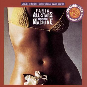 Fania All Stars - Rhythm Machine