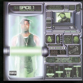 Spice 1 - ImmortalizeD (Explicit)