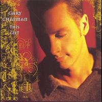 Gary Chapman - This Gift