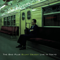 The Bad Plus - Blunt Object Live In Tokyo