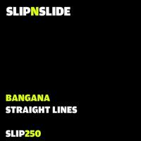 Bangana - Straight Lines