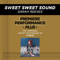 Sarah Reeves - Sweet Sweet Sound (Premiere Performance Plus Track)