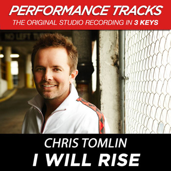 Chris Tomlin - I Will Rise (EP / Performance Tracks)
