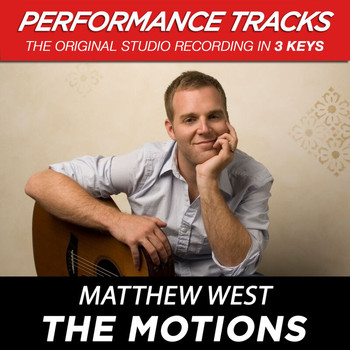 Matthew West - The Motions (Performance Tracks) - EP