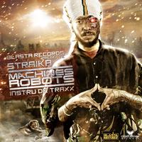 Straïka - Machines, Robots (Single)