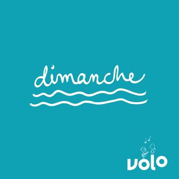 Volo - Dimanche - Single