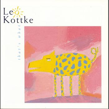 Leo Kottke - That's What