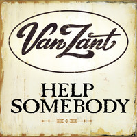 Van Zant - Help Somebody