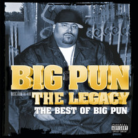 Big Pun - The Legacy: The Best Of Big Pun (Explicit)