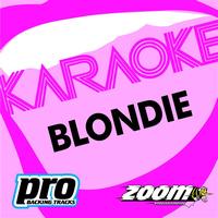 Blondie (Karaoke) - Zoom Platinum Artists - Volume 23