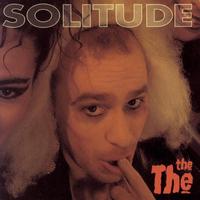 The The - Solitude