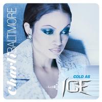 Charli Baltimore - Cold As Ice (Explicit)