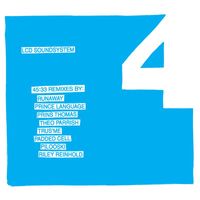 LCD Soundsystem - 45:33 Remixes