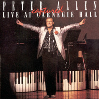 Peter Allen - Peter Allen Captured Live at Carnegie Hall