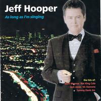 Jeff Hooper - As Long As I'm Singing