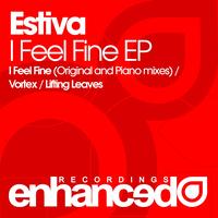 Estiva - I Feel Fine