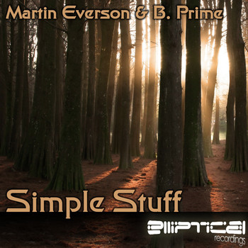 Martin Everson & B. Prime - Simple Stuff / City Roads