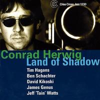 Conrad Herwig - Land Of Shadow