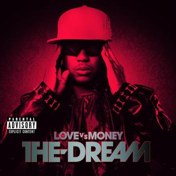 The-Dream - Love Vs Money (UK Version [Explicit])