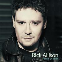 Rick Allison - Je Suis Un Autre