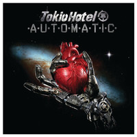 Tokio Hotel - Automatic