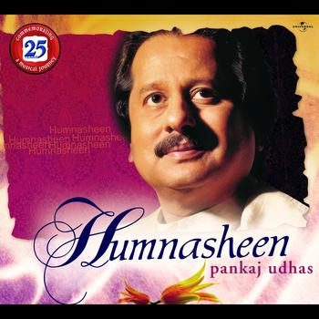 Pankaj Udhas - Humnasheen