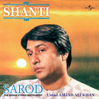 Ustad Amjad Ali Khan - Shanti